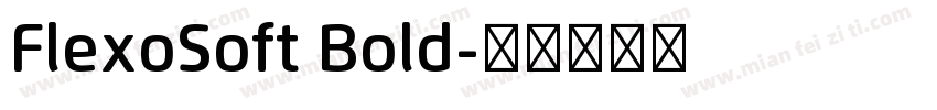 FlexoSoft Bold字体转换